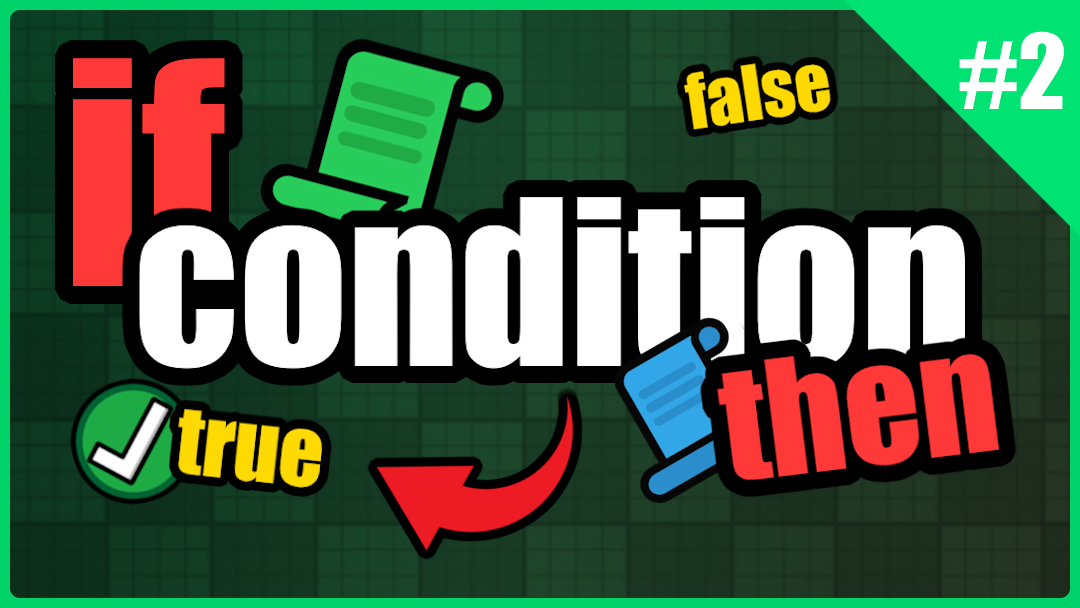 Making Decisions with Conditions - Ep. 2